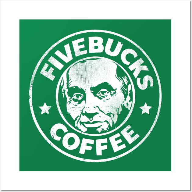 Fivebucks Coffee vintage Wall Art by zombieroomie